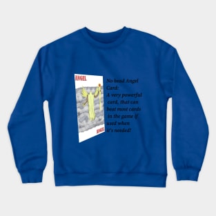 Angel Game Card! Crewneck Sweatshirt